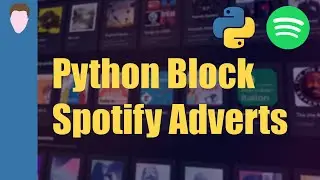 Blocking Spotify Adverts with Python and Selenium