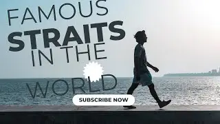 Famous straits in the world
