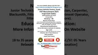 Heavy Vehicles Factory, Avadi. HVF Recruitment 2025 . | @all4urknowledge24x7 #job #shorts #exam