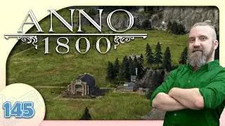 Anno 1800 - S02E145 - New zinc enterprises