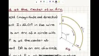 Magnetic Field at the Center of an Arc