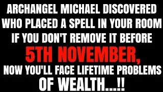 Archangel Michael&rsquo;s Urgent Call: Remove This Negative Energy Before 5th November!! | Word of Jesus 