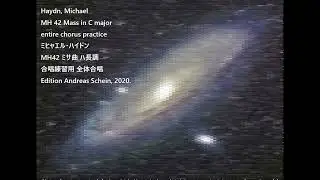 Haydn, Michael MH 42 Mass in C major entire chorus practice ミヒャエル・ハイドン MH42 ミサ曲 ハ長調 合唱練習用 全体合唱