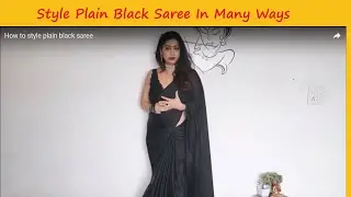 How to style plain black saree साड़ी पहनने के 5 मॉडर्न तरीके.  New ways to drape saree