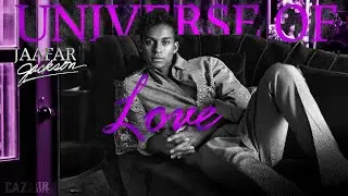 Universe Of Love - Jaafar Jackson | Lyrics