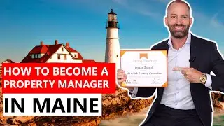 How to Become a Property Manager in Maine