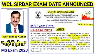 WCL Mining Sirdar Exam Date 2023 | WCL Exam Admit Card 2023 | WCL Requirment 2023 Admit Card Out