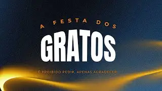 FESTA DA GRATIDÃO 2025 | 3º DIA