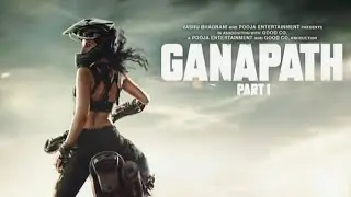 Ganapath part 1 motion poster