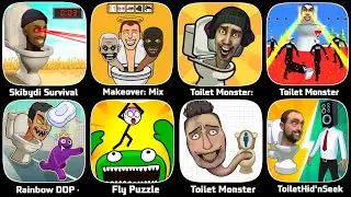 Skibidi Survival,Makeover,Toilet Battle,Toilet Survival,Rainbow DOP,Fly Puzzle,Toilet Hide N Seek