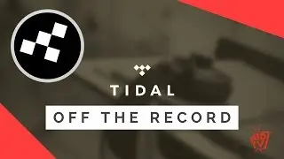 Tidal: #OFFTHERECORD | MUSIK !D TV