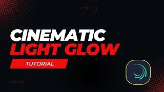 How to Create Cinematic Light Glow Effect in Alight Motion | Smooth Glow Edit Tutorial 2025
