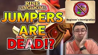 Jumpers are DEAD...Or Are They? | Rise of Kingdoms