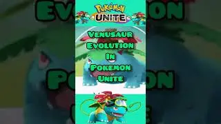 Venusaur Evolution & Held Items..#pokemonunite #shorts #venusaur #gaming #trending #pokemon #short