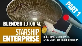 Учебное пособие по созданию авианосца USS Enterprise в Blender, часть 1.