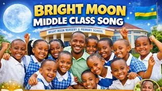 MIDDLE CLASS SONG AT BRIGHT MOON N/P/S | #Bright Moon Nursery & Primary School #davidofficialtv