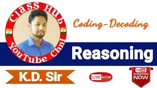 coding decoding reasoning tricks in Hindi | RRB | HSSC | SSC | CLASS HUB | BY KD SIR |