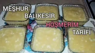Balıkesirin meşhur höşmerim tarifi/her telden tariflerim 