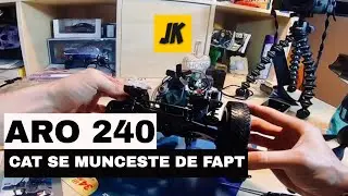 EP1 ESTE PREA MULT DE MUNCA LA MACHETA ARO 240