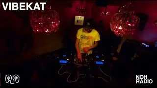 VIBEKAT // 17.06.2022 // @NohRadio