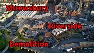 Shrewsbury Riverside Shopping Centre Demolition - September 2024
