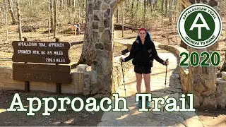 Amicalola To Springer Mountain | Appalachian Trail 2020