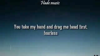 Taylor Swift - Fearless  (Lyrics)