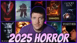 Ranking Every Horror Movie I Watched in 2025