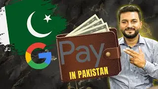 How to Use Google Pay in Pakistan 2025 | Account Setup, Payment Methods & More!