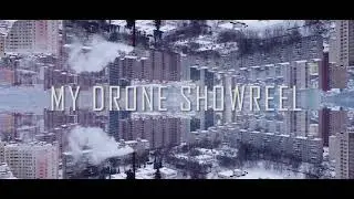 MY DRONE SHOWREEL 2022