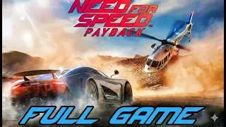 Need for Speed Payback LIVE 🔥 Full Story Campaign | Tyler's Street Racing Revenge | No Breaks