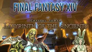 Labyrinth of Ancients Visual Raid Guide - Crystal Tower - Final Fantasy XIV:  A Realm Reborn