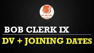 BOB CLERK IX JOINING & DV DATES OUT || IBPS CLERK IX PRE-JOINING FORMALITIES