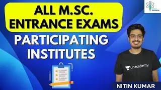 All M.Sc. Entrance Exams | Participating Institutes | Exam Physics | Nitin Kumar