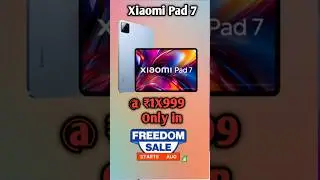 Flipkart Freedom Sale Amazon Freedom Festival Sale 2025 Xiaomi Pad 7 Price maximum discount