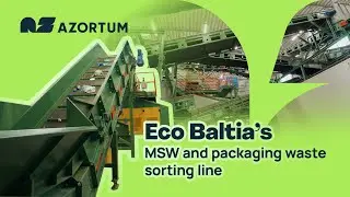 This plant processes 45,000 tons of municipal and packaging waste each year | Eco Baltia x Azortum