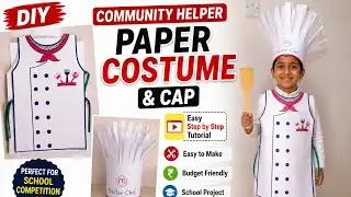 how to Make Community Helper Costume?/ Chef dress up