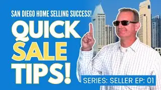 San Diego Home Selling Success: Essential Tips for a Quick Sale!