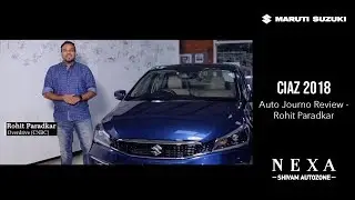 New Ciaz Auto Journo Review  | Rohit Paradkar Overdrive | NEXA Shivam