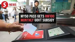 Govt subsidises RM100 for every My50 pass monthly, says Loke