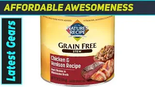 Nature's Recipe Grain Free Stew: GREAT for Picky Eaters?