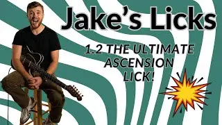 Jake's Licks 1.2 - The ULTIMATE ascension lick
