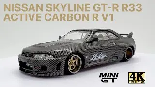 Mini GT x Kaido House - NISSAN SkyLine GT-R R33 - Active Carbon R V1 - 4K Review