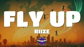 RIIZE (라이즈) 'Fly up' (Lyrics)