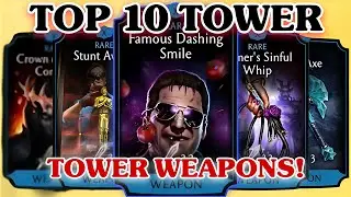 MK Mobile Top 10 Tower Rare Weapons 🔥 Best Equipment for Towers–Mortal Kombat Mobile