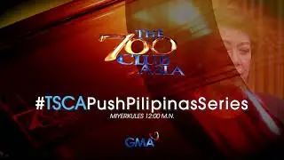 Станьте началом правильного пути | Трейлер &laquo;Клуба 700: Азия&raquo; | #TSCAPushPilipinasSeries