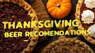 Beers for Thanksgiving