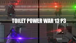 Toilet power war 13 (part 3)