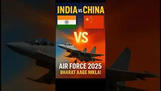 ✈️ Indian Air Force vs Chinese Air Force | 2025 Comparison | Bharat Aage Nikla!