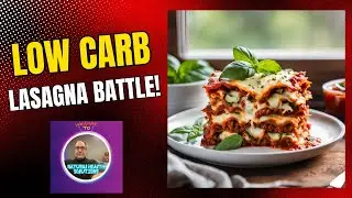 Low Carb LASAGNA BATTLE-The Best Keto Lasagna Recipe!